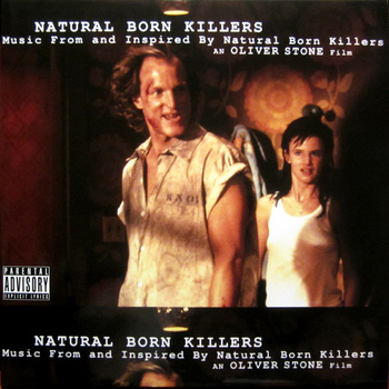 Various ‎– Natural Born Killers: A Soundtrack For An Oliver Stone Film 2LP