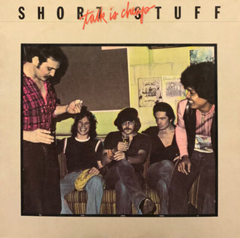 Short Stuff – Talk Is Cheap LP (1st US PRESS)