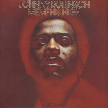 Johnny Robinson – Memphis High LP