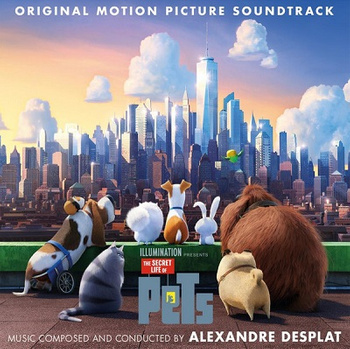 Alexandre Desplat ‎– The Secret Life Of Pets (Original Motion Picture Soundtrack) 2LP