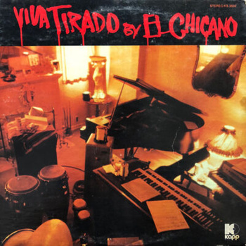 El Chicano – Viva Tirado LP (1st US PRESS)