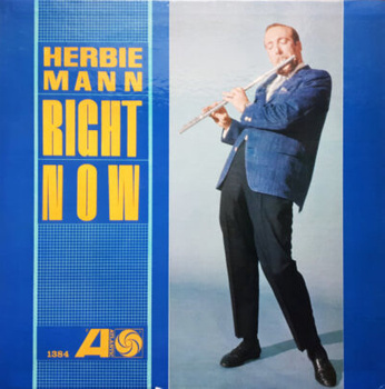 Herbie Mann – Right Now LP (1st US MONO PRESS)