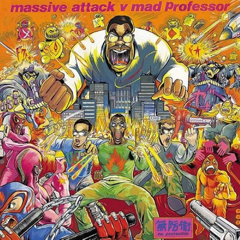 Massive Attack V Mad Professor ‎– No Protection LP