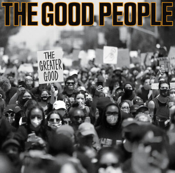 The Good People – The Greater Good LP