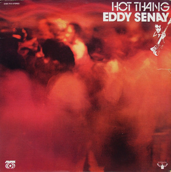 Eddy Senay ‎– Hot Thang LP