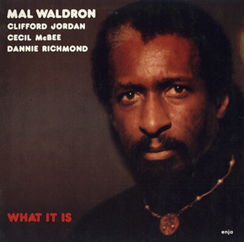 Mal Waldron – What It Is LP (1st German Press)