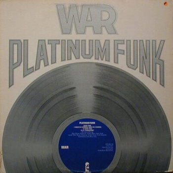 War – Platinum Funk LP