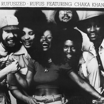 Rufus Featuring Chaka Khan ‎– Rufusized LP (1st UK PRESS)