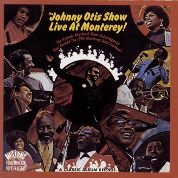 The Johnny Otis Show – The Johnny Otis Show Live At Monterey! 2LP