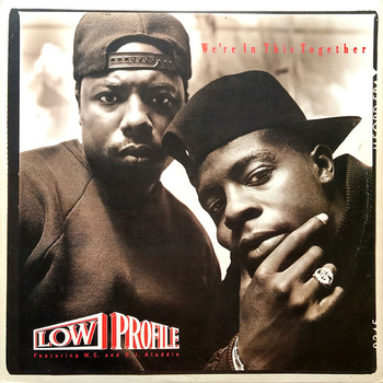 Low Profile Featuring W. C. And D. J. Aladdin – We're In This Together LP (1st US Press)