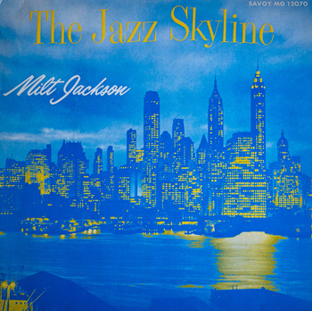 Milt Jackson – The Jazz Skyline LP