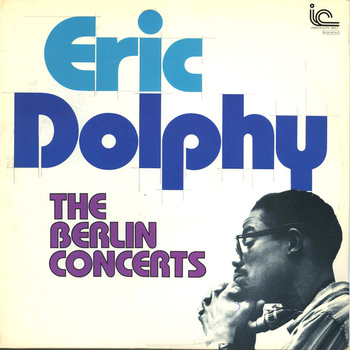 Eric Dolphy – The Berlin Concerts 2LP