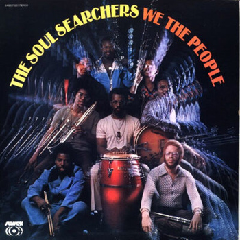 The Soul Searchers – We The People LP