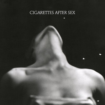 Cigarettes After Sex ‎– I. EP