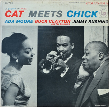 Ada Moore, Buck Clayton And His Orchestra, Jimmy Rushing – Cat Meets Chick A Story In Jazz LP (1st US PRESS)