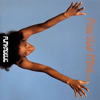 Funkadelic ‎– Free Your Mind And Your Ass Will Follow LP (1st US PRESS)