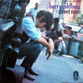 Barry Goldberg – Street Man LP (1st US PRESS)