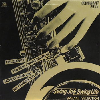 Nobuo Hara and His Sharps & Flats – Swing Jazz Swing Life / Special Selection LP (Japan, bez Obi) 