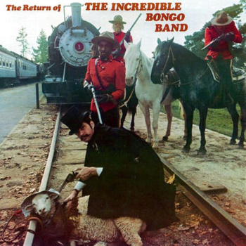 The Incredible Bongo Band – The Return Of The Incredible Bongo Band LP (1st US PRESS)