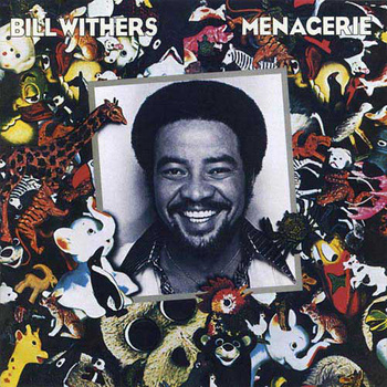 Bill Withers ‎– Menagerie LP