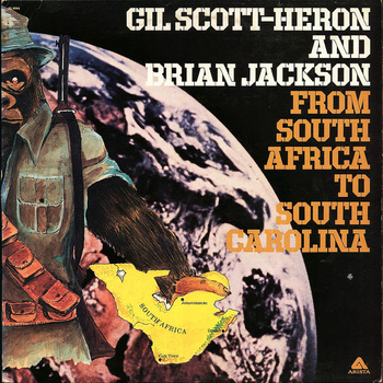 Gil Scott-Heron And Brian Jackson ‎– From South Africa To South Carolina LP (1st US PRESS)