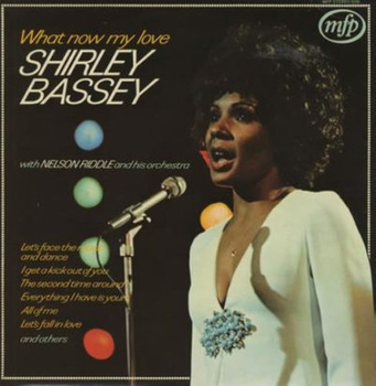 Shirley Bassey ‎– What Now My Love LP