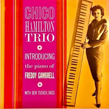 Chico Hamilton Trio – Introducing The Piano Of Freddy Gambrell LP (Japan, Mono Press, Obi)