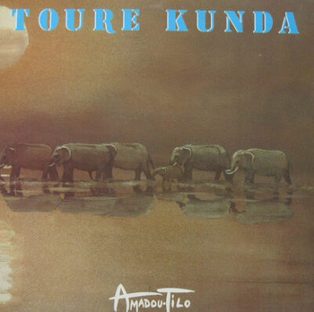 Touré Kunda – Amadou Tilo LP