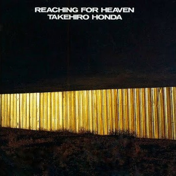 Takehiro Honda – Reaching For Heaven LP (Japan, bez OBI)