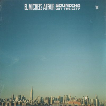 El Michels Affair ‎– Sounding Out The City LP