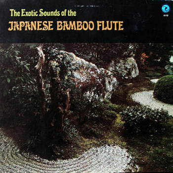 Watazumido-Shuso – The Exotic Sounds Of The Japanese Bamboo Flute LP