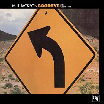 Milt Jackson With Hubert Laws ‎– Goodbye LP 