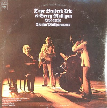 Dave Brubeck Trio & Gerry Mulligan – Live At The Berlin Philharmonic LP (1st US Press)