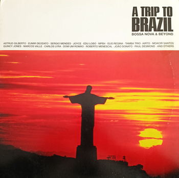 Various – A Trip To Brazil - Bossa Nova & Beyond 2LP