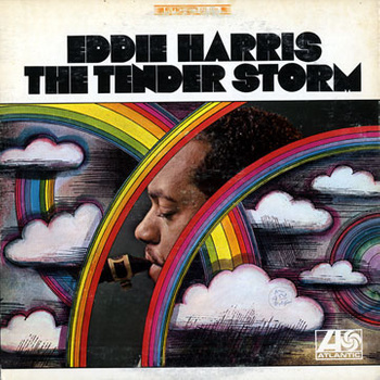 Eddie Harris ‎– The Tender Storm LP