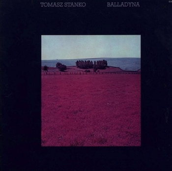 Tomasz Stanko – Balladyna LP (1st German Press)