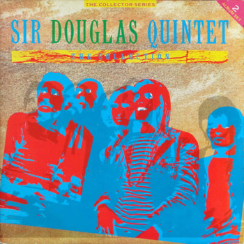 Sir Douglas Quintet – The Collection 2LP