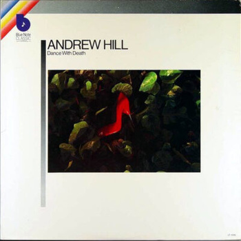 Andrew Hill – Dance With Death LP (1st US PRESS)