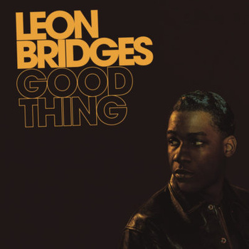 Leon Bridges ‎– Good Thing LP