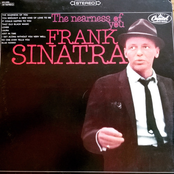 Frank Sinatra ‎– The Nearness Of You LP