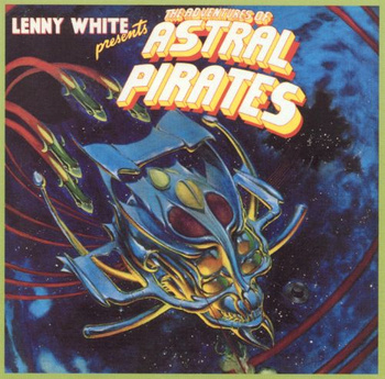 Lenny White ‎– Presents The Adventures Of Astral Pirates LP