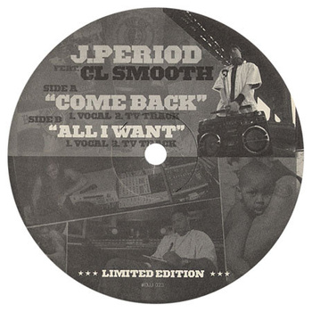 J.Period featuring C.L. Smooth – Come Back 12"