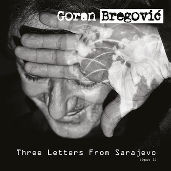 Goran Bregović ‎– Three Letters From Sarajevo LP