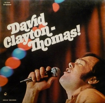 David Clayton-Thomas – David Clayton-Thomas! LP