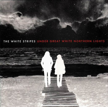 The White Stripes ‎– Under Great White Northern Lights 2LP