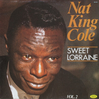 Nat King Cole – Sweet Lorraine (Vol. 2) LP