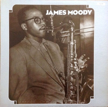 Max Roach - James Moody – In The Beginning LP