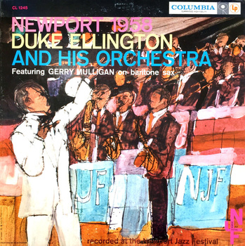 Duke Ellington And His Orchestra – Newport 1958 LP