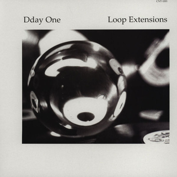 Dday One – Loop Extensions LP (1st US PRESS)