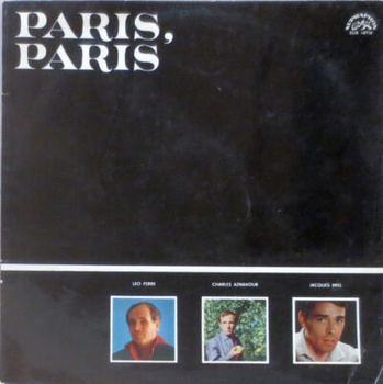 Charles Aznavour / Jacques Brel / Léo Ferré – Paris, Paris LP